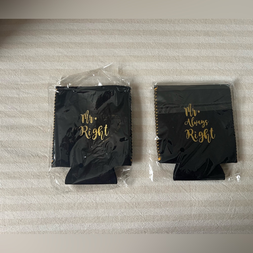 Mr. Right & Mr. Always Right Can Koozies